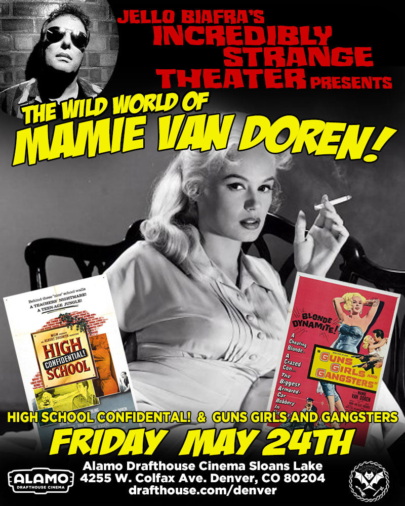 JELLO BIAFRA’S INCREDIBLY STRANGE THEATER: WELCOME TO THE WILD WORLD OF MAMIE VAN DOREN!