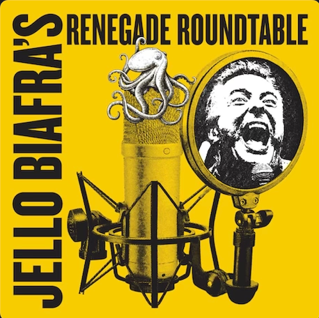 NEW! JELLO BIAFRA RENEGADE ROUNDTABLE: VIC BONDI OF ARTICLES OF FAITH/DEAD ENDING