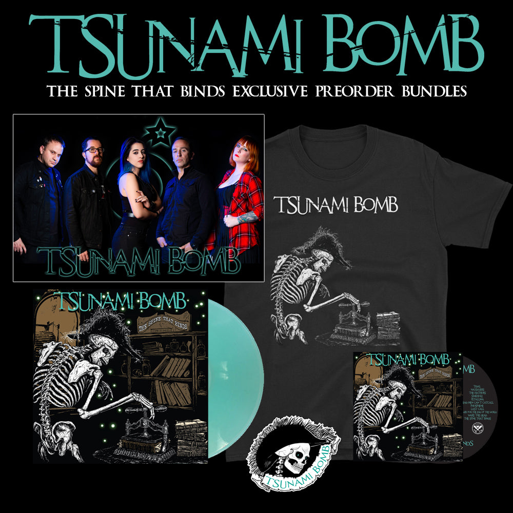 TSUNAMI BOMB: "THE SPINE THAT BINDS" PRE-ORDERS NOW AVAILABLE