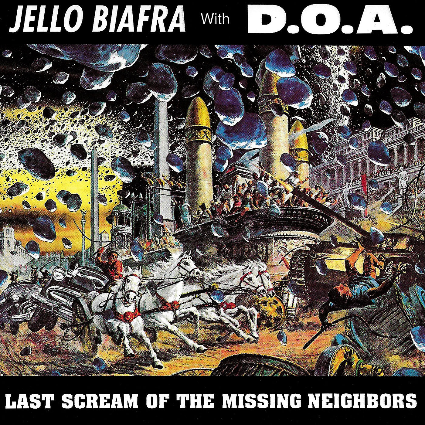 PRE-ORDER JELLO BIAFRA & D.O.A. "LAST SCREAM OF THE MISSING NEIGHBORS"