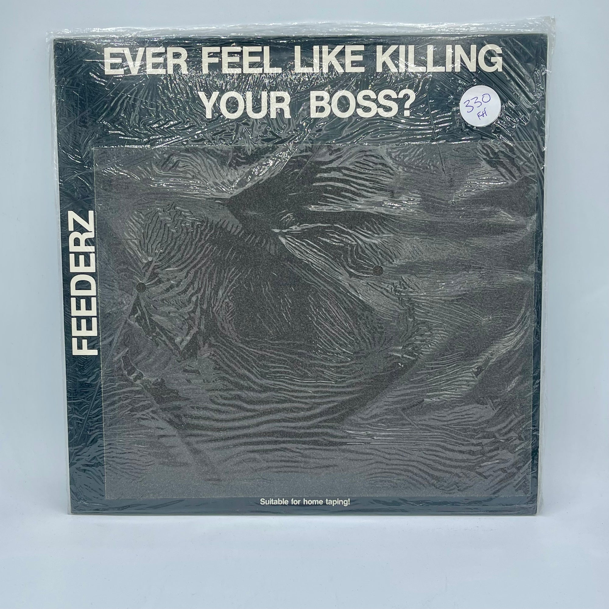 Feederz "Ever Feel Like Killing Your Boss?"