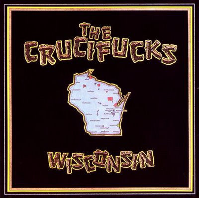 v053 - The Crucifucks - "Wisconsin"