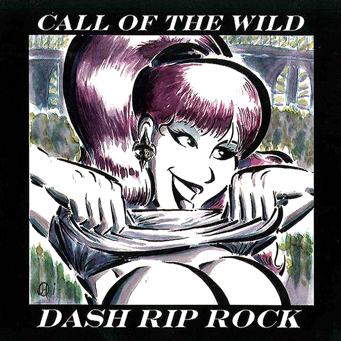 v418 - Dash Rip Rock - "Call Of The Wild"