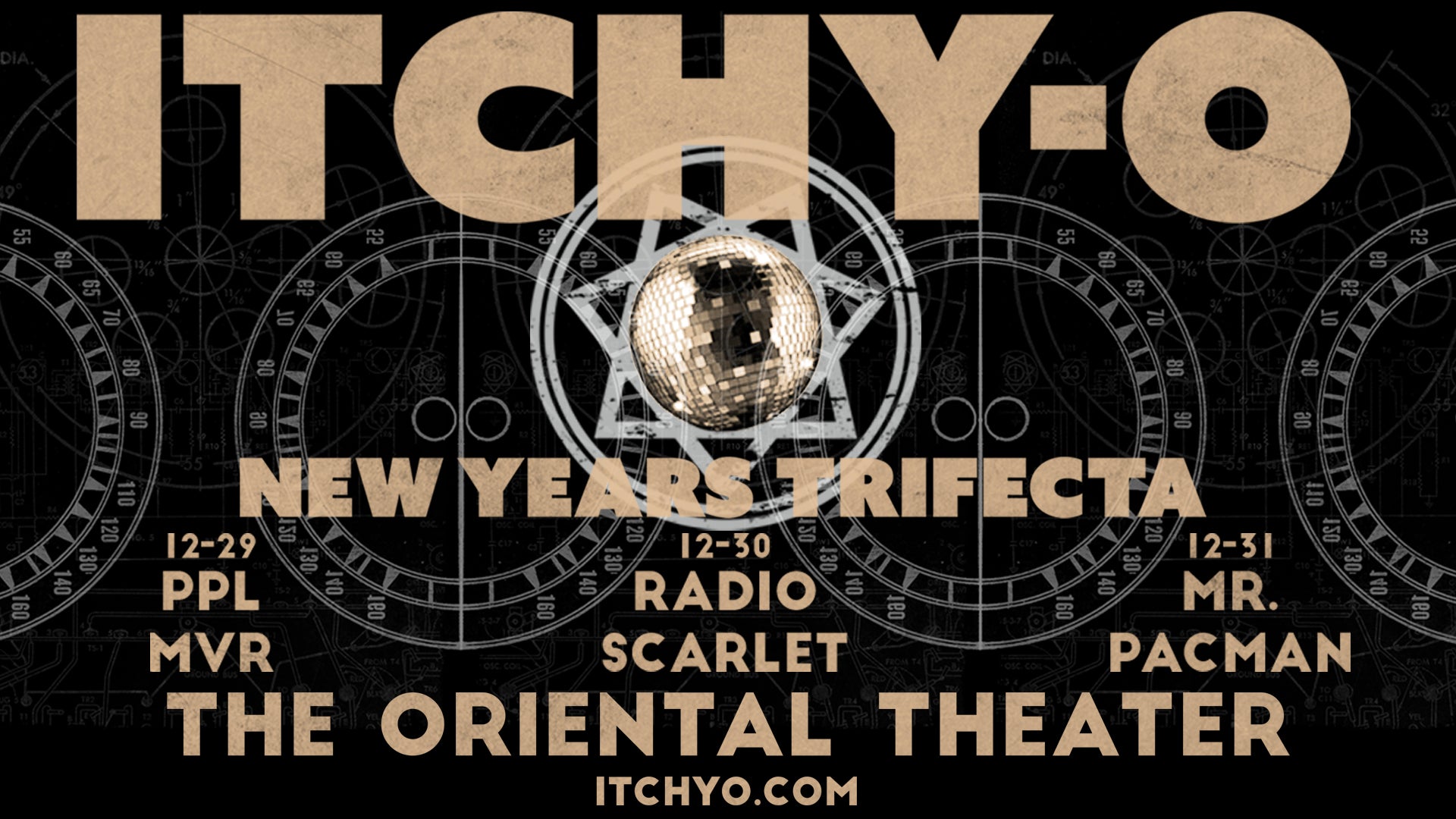 ITCHY-O ANNOUNCE NEW YEARS EVE TRIFECTA