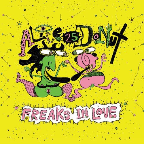 v439 Alice Donut - Freaks in Love