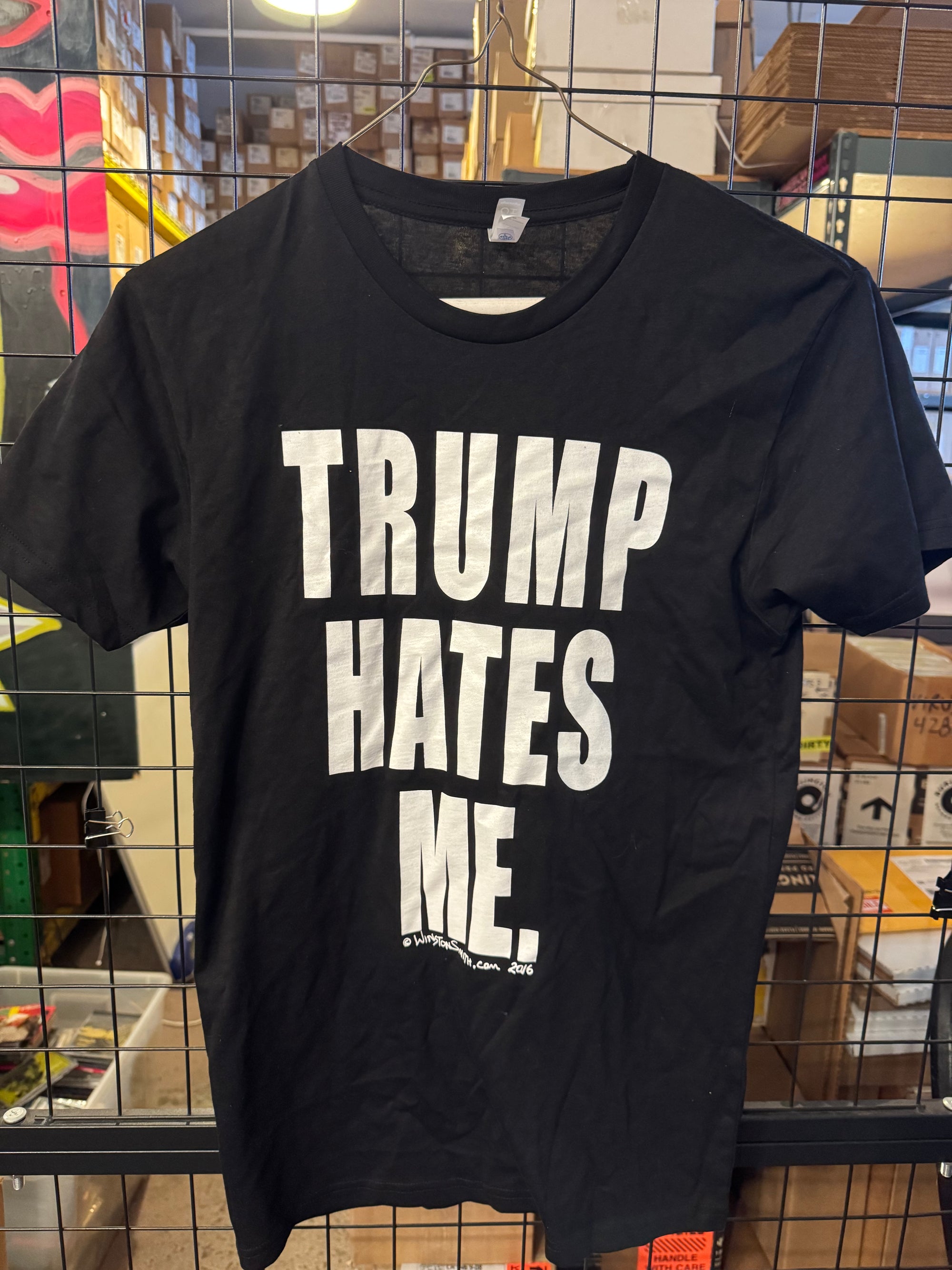"Trump Hates Me" T-Shirt (Warehouse)