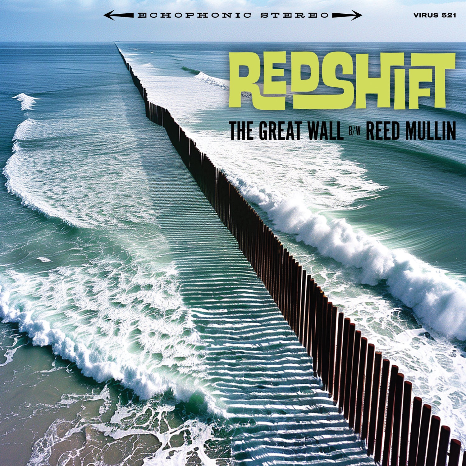 v521 - Redshift - "The Great Wall b/w Reed Mullin"