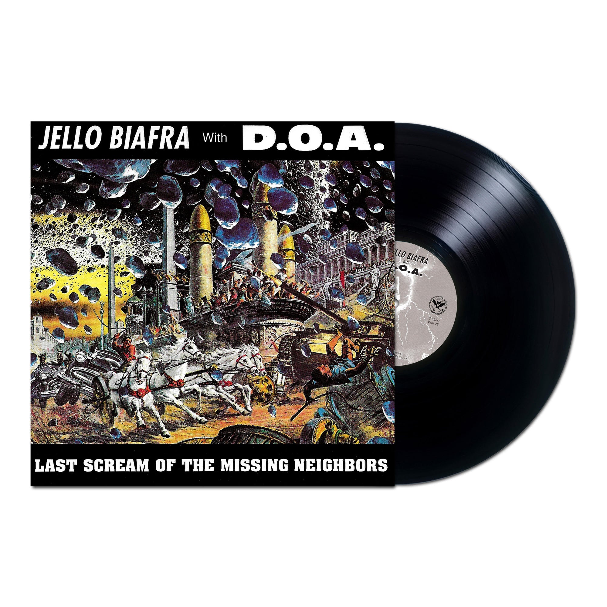 v078 - Jello Biafra With D.O.A.  - "Last Scream Of The Missing Neighbors" - Pre-Order