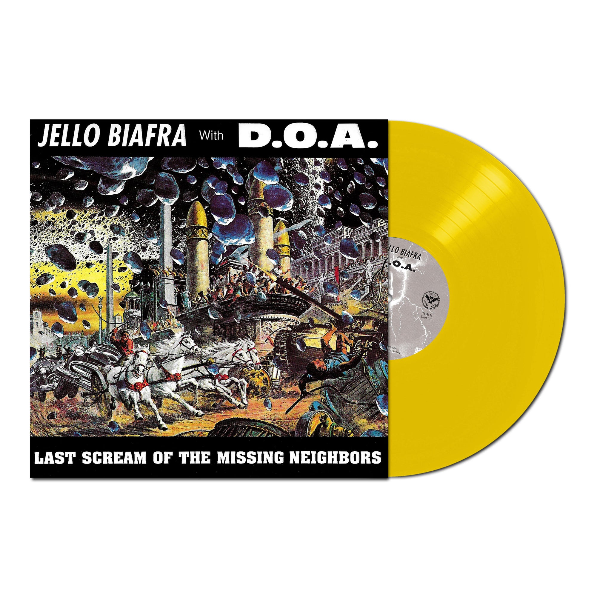 v078 - Jello Biafra With D.O.A.  - "Last Scream Of The Missing Neighbors" - Pre-Order