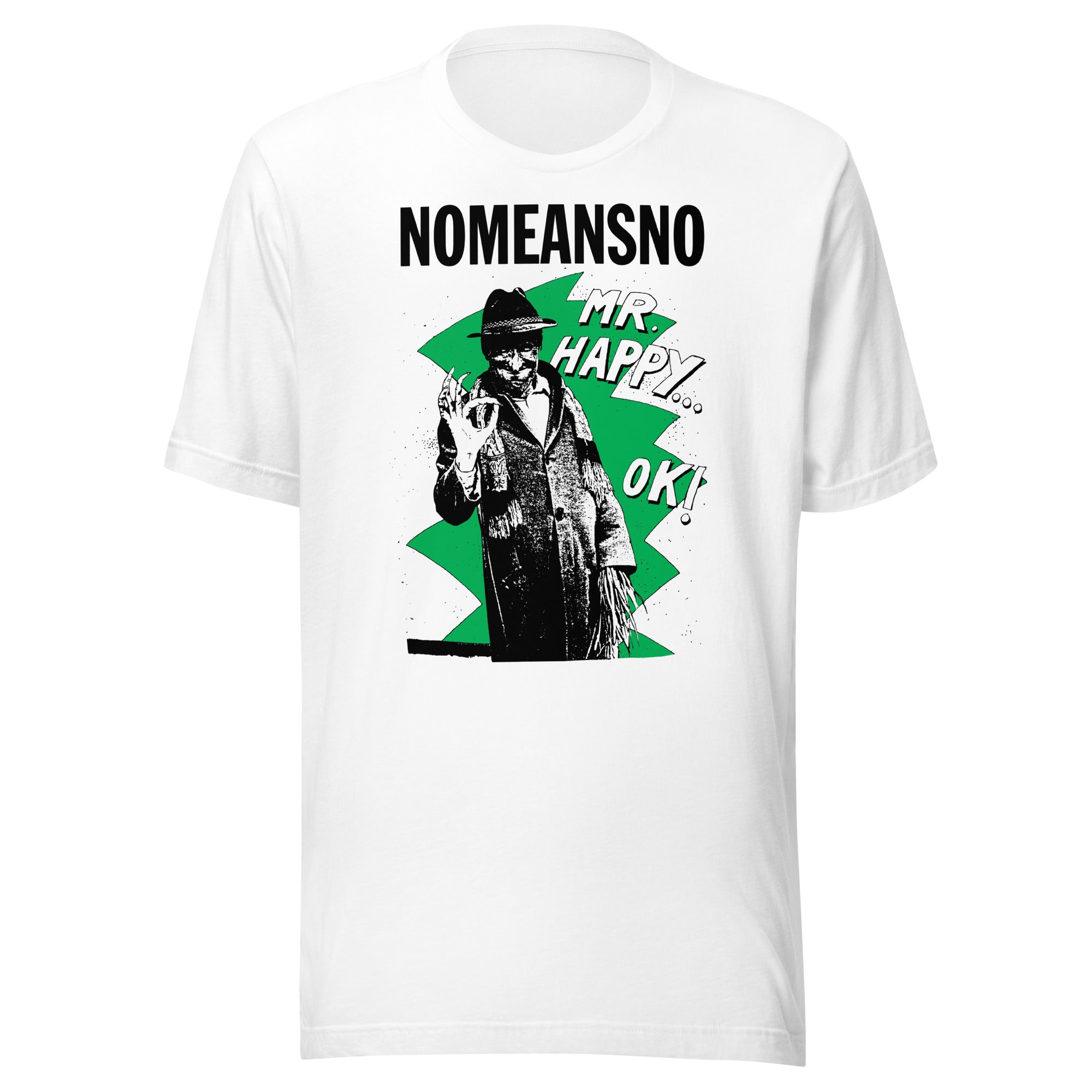 Nomeansno "Mr Happy" White Unisex T-shirt