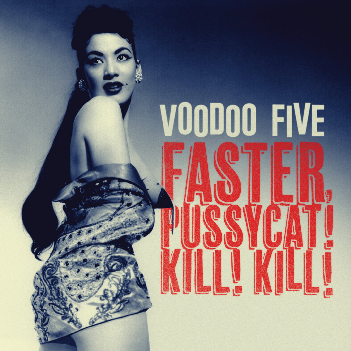 Faster, Pussycat! Kill! Kill!