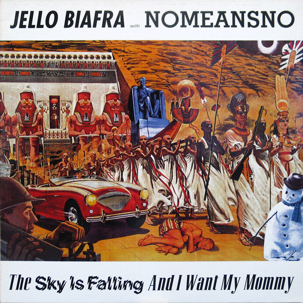 v085 - Jello Biafra With NOMEANSNO - "The Sky Is Falling And I Want My Mommy"