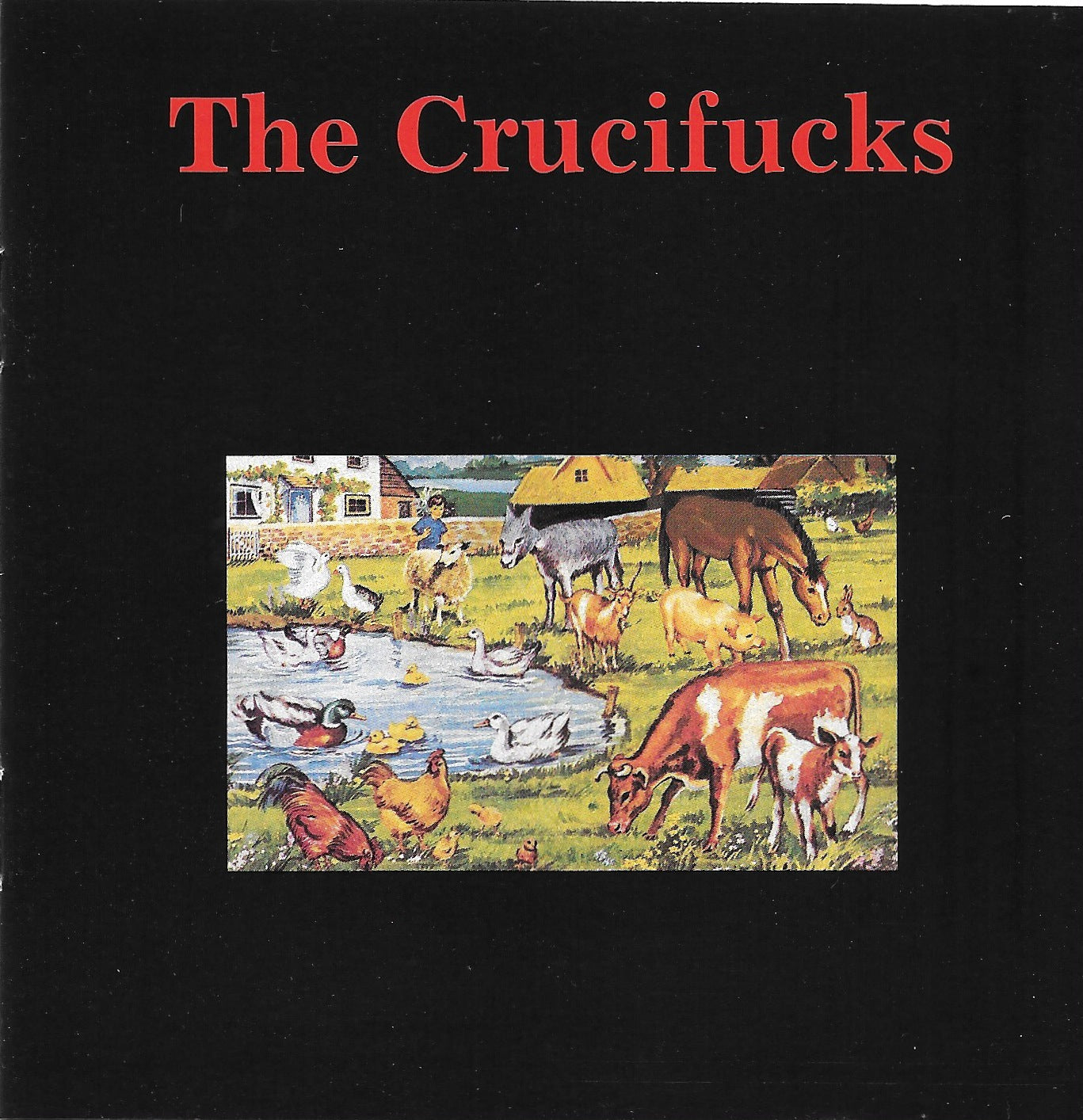 v111 - The Crucifucks - "Our Will Be Done"