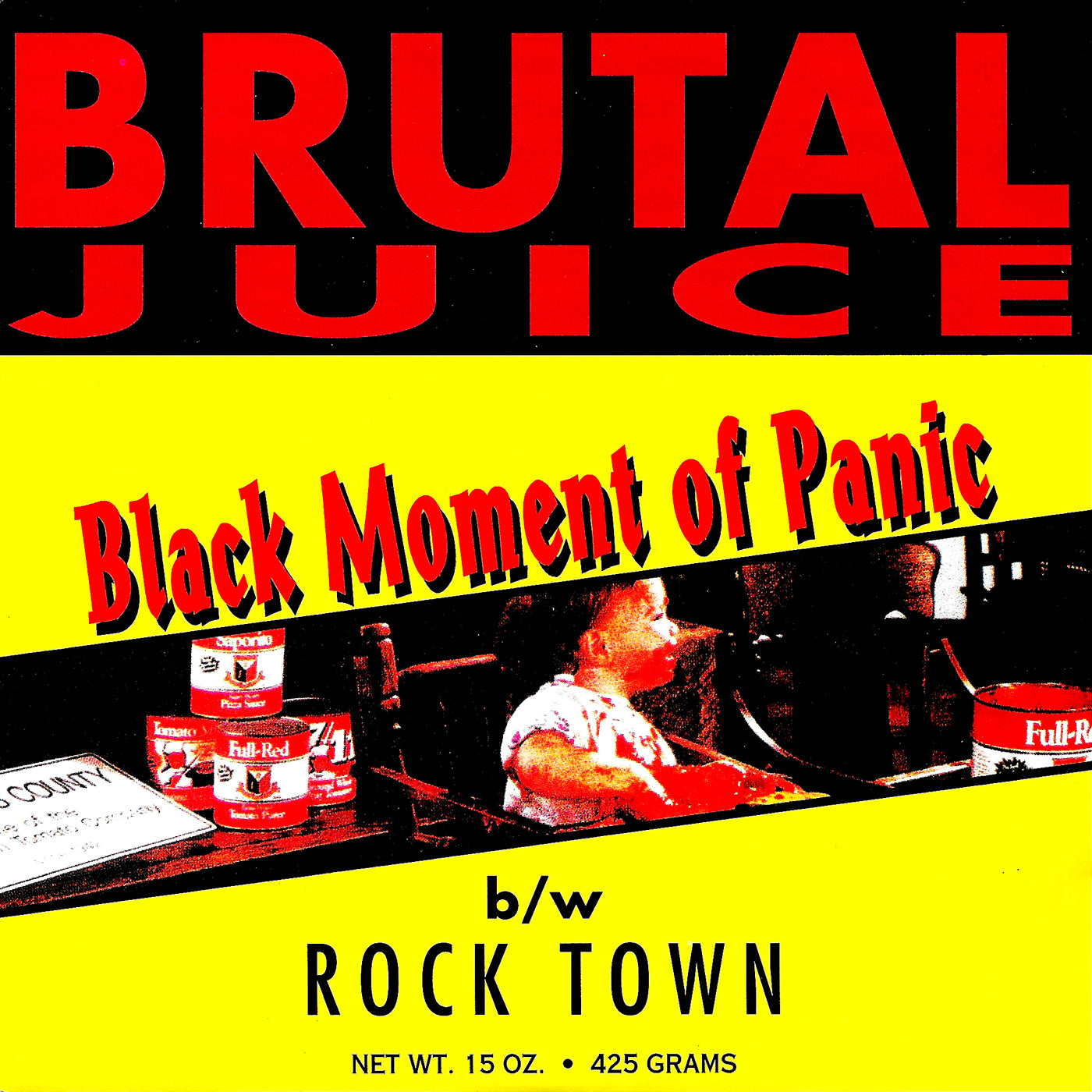 v122 - Brutal Juice - "Black Moment Of Panic b/w Rock Town"