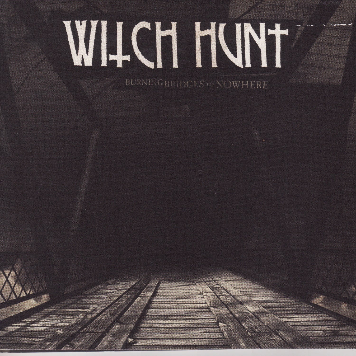 v398 - Witch Hunt - "Burning Bridges To Nowhere"
